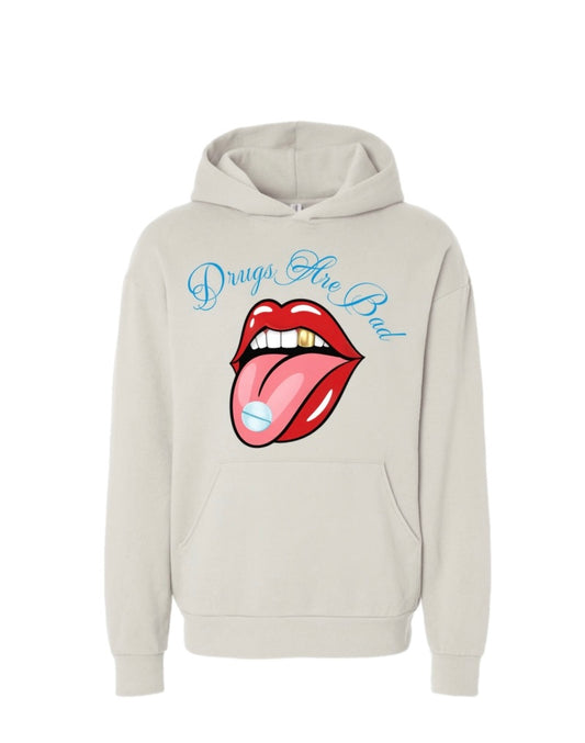 DRUGS ARE BAD HOODIE (Ivory White)