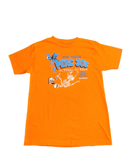 STOP TAKING PERC 30s Tee (Orange)